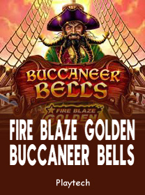 Review Fire Blaze Golden Buccaneer Bells Terlengkap untuk Pemain Baru game cover